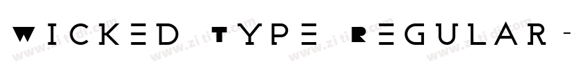 Wicked Type Regular字体转换